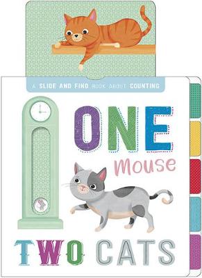 One Mouse, Two Cats - First Concepts Slide & Seek (Board book)