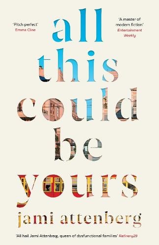 All This Could Be Yours (Hardback)