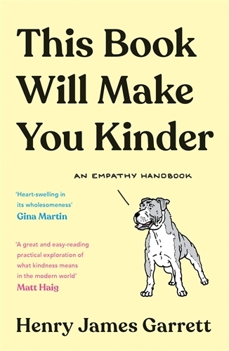 This Book Will Make You Kinder: An Empathy Handbook (Paperback)
