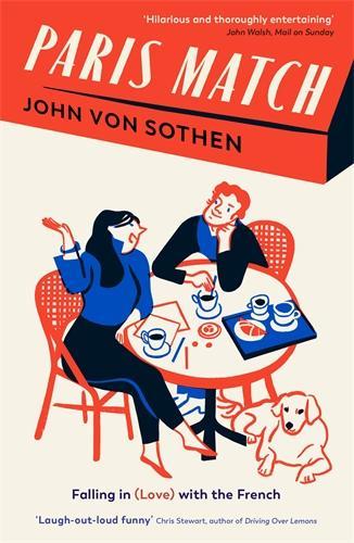 Paris Match: Falling in (love) with the French (Paperback)