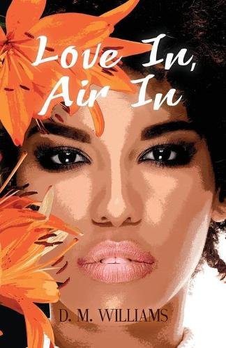 Love In, Air In (Paperback)