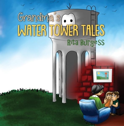 Grandma's Water Tower Tales (Paperback)