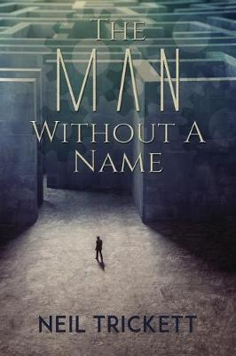 The Man Without A Name (Paperback)