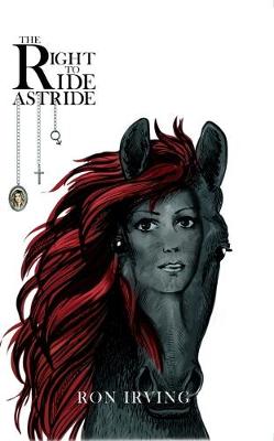 The Right to Ride Astride (Paperback)