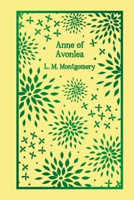 Anne of Avonlea (Hardback)