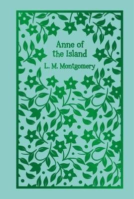 Anne of the Island (Hardback)