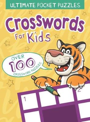 Ultimate Pocket Puzzles: Crosswords for Kids (Paperback)