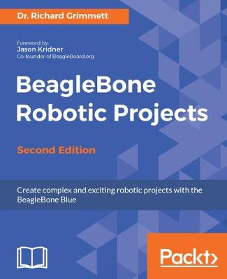 BeagleBone Robotic Projects - (Paperback)