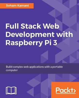 Cover Full Stack Web Development with Raspberry Pi 3