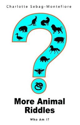 More Animal Riddles: Who Am I? - Who Am I? 2 (Paperback)