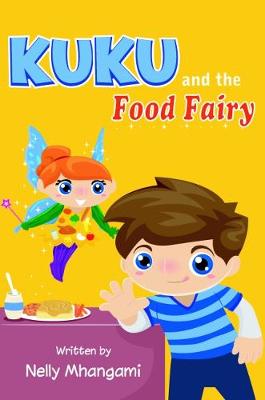 Kuku and the Food Fairy (Paperback)