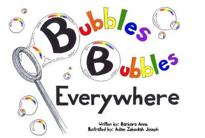 Bubbles, Bubbles Everywhere (Paperback)