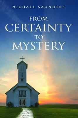 From Certainty to Mystery (Paperback)