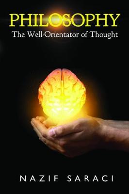 Philosophy: The Well-Orientator of Thought (Paperback)