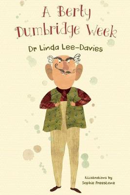 A Berty Dumbridge Week (Paperback)