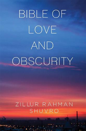 Bible of Love & Obscurity (Paperback)
