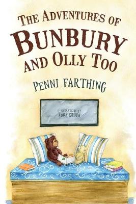 The Adventures of Bunbury and Olly Too (Paperback)