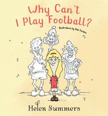 Why Can't I Play Football? (Paperback)