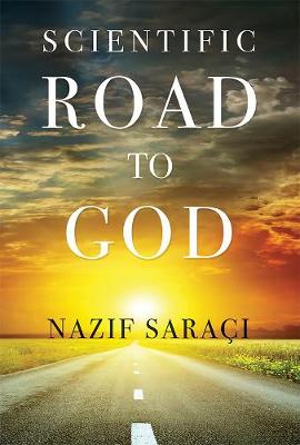 Scientific Road to God (Paperback)