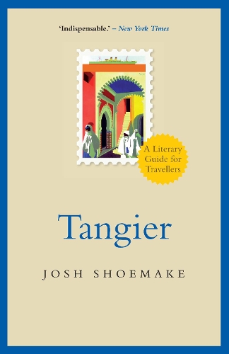 Tangier: A Literary Guide for Travellers (Paperback)
