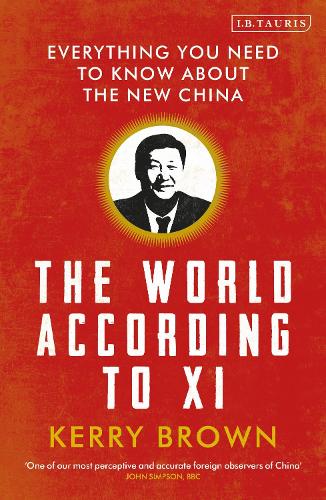 The World According to Xi - Professor Kerry Brown