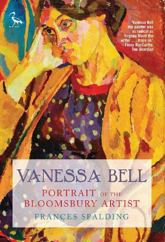 Vanessa Bell: Portrait of the Bloomsbury Artist (Paperback)