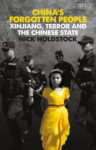 China's Forgotten People - Nick Holdstock