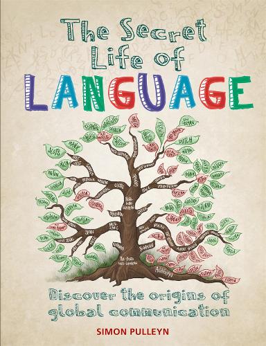 The Secret Life of Language - Secret Life of (Paperback)