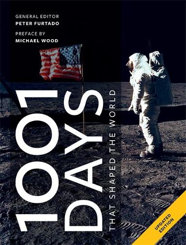 1001 Days That Shaped Our World - 1001 (Paperback)