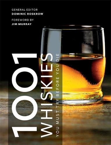 1001 Whiskies You Must Try Before You Die - 1001 (Paperback)