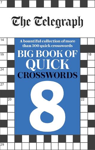 The Telegraph Big Book of Quick Crosswords 8 (Paperback)