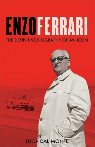 Enzo Ferrari: The definitive biography of an icon (Hardback)