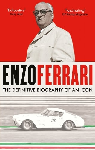Enzo Ferrari: The definitive biography of an icon (Paperback)