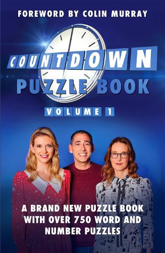 The Countdown Puzzle Book Volume 1: A brand new puzzle book with over 750 word and number puzzles - Countdown puzzle books (Paperback)