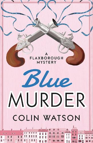 Blue Murder - A Flaxborough Mystery (Paperback)