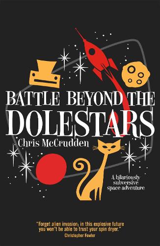 Battle Beyond the Dolestars - Battlestar Suburbia (Paperback)