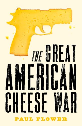 The Great American Cheese War (Paperback)