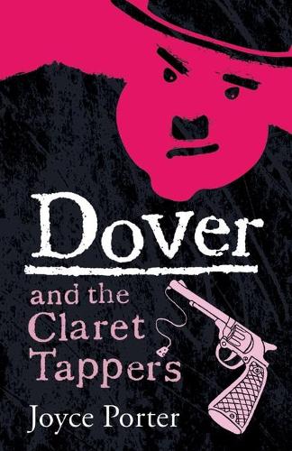 Dover and the Claret Tappers (A DCI Dover Mystery 8) (Paperback)