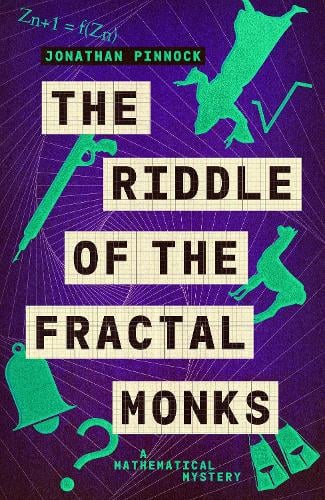 The Riddle of the Fractal Monks - A Mathematical Mystery (Paperback)