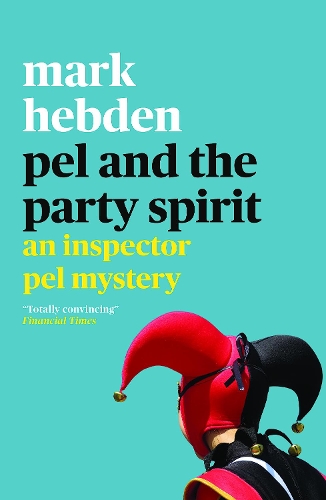Pel and the Party Spirit - An Inspector Pel Mystery (Paperback)