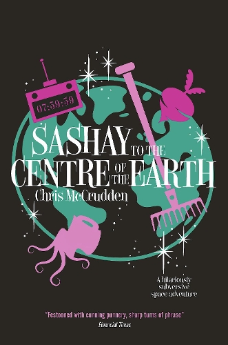 Sashay to the Centre of the Earth - Battlestar Suburbia (Paperback)