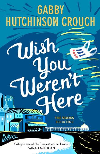 Wish You Weren't Here - The Rooks (Paperback)