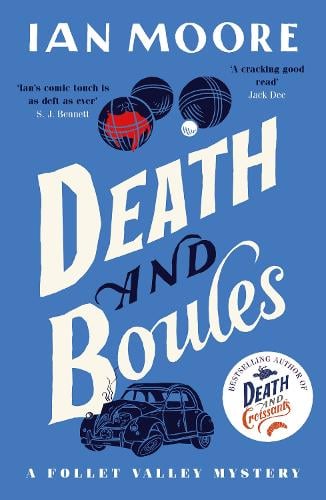 Ian Moore Death and Boules