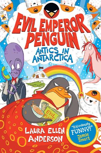 Evil Emperor Penguin: Antics in Antarctica (Paperback)