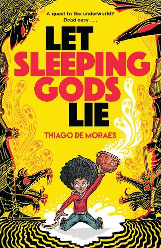 Thiago de Moraes Let Sleeping Gods Lie