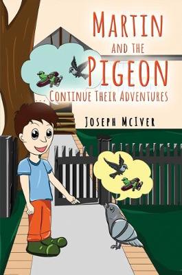 Martin and the Pigeon... Continue Their Adventures (Paperback)