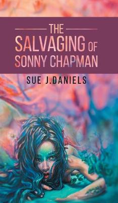The Salvaging of Sonny Chapman (Hardback)