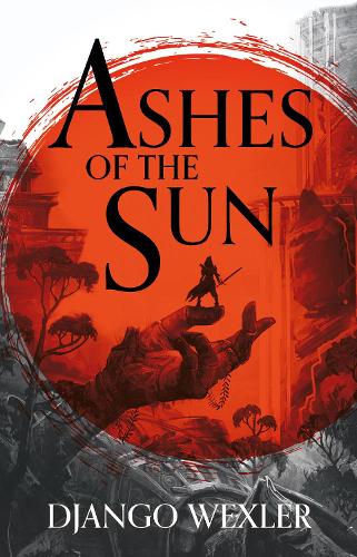 Ashes of the Sun - Burningblade and Silvereye (Hardback)