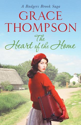 The Heart of the Home - A Badgers Brook Saga 4 (Paperback)