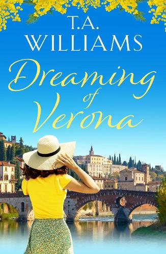 Dreaming of Verona: An enchanting, feel-good holiday romance (Paperback)